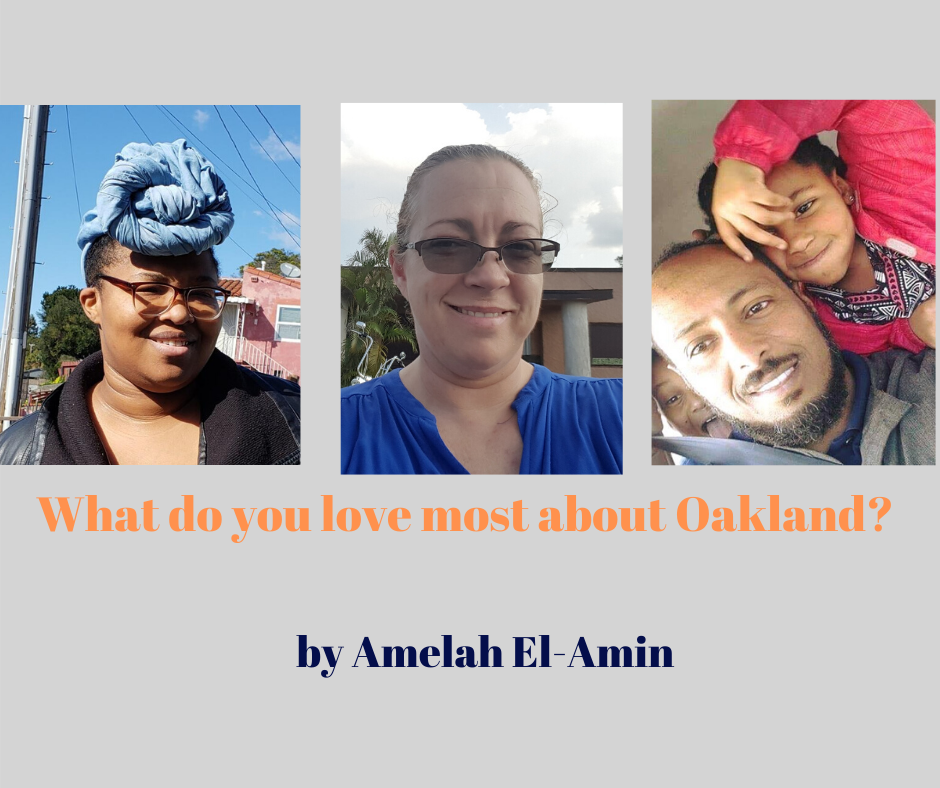 What do you love most about Oakland?
