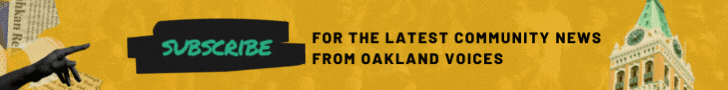 Ad: subscribe to the Oakland Voices newsletter
