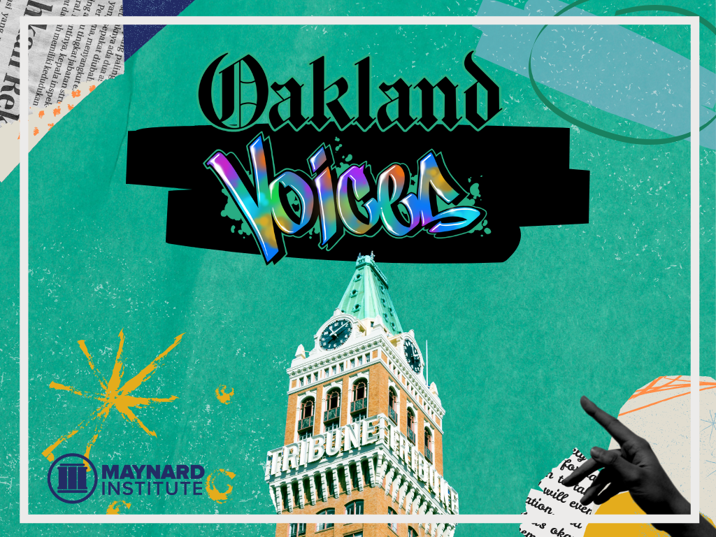Oakland Voices Maynard Co-branded About 43