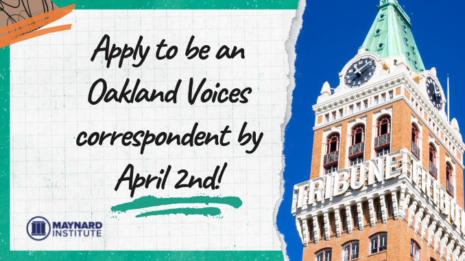 Collage with a photo of the Tribune Tower with the text "Apply to the Oakland Voices community journalism program by April 2."
